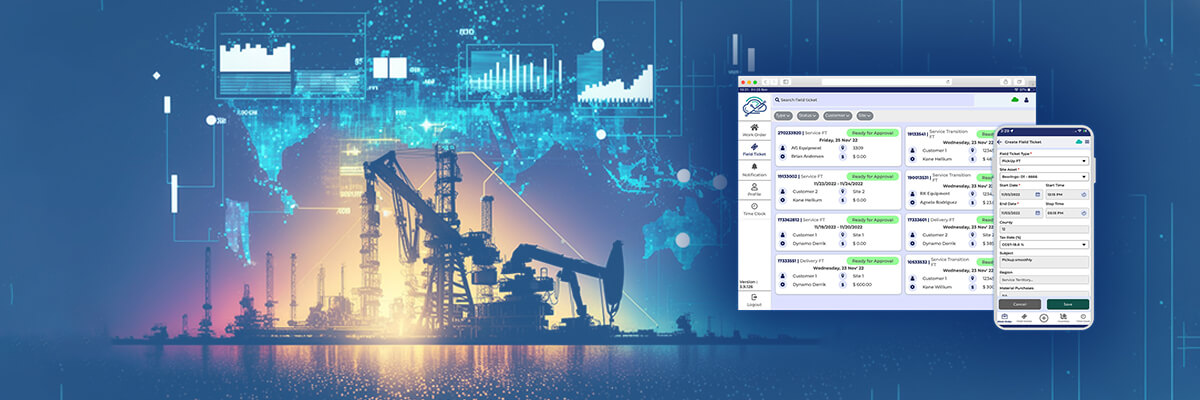 Field Ticketing Software Empowers Oil and Gas Companies